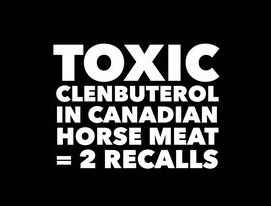 2 Recalls of Toxic Horse Meat in Canada