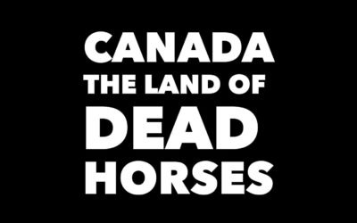 Canada Land of the Dead Horses