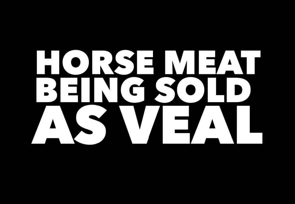 HORSE MEAT SOLD AS VEAL