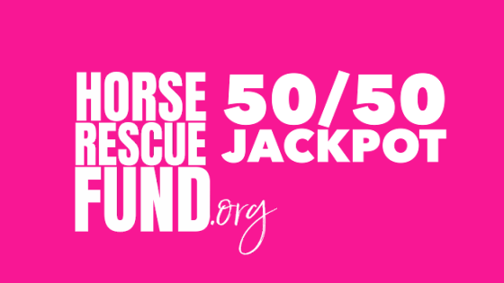 HORSE RESCUE FUND 50 50